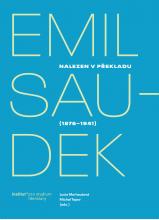 Obálka knihy Nalezen v překladu. Emil Saudek (1876–1941)