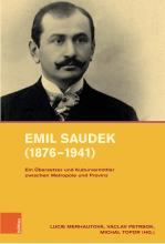 Obálka knihy Emil Saudek (1876–1941). Ein Übersetzer und Kulturvermittler zwischen Metropole und Provinz